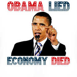 Obama Lied Economy Died Political T Shirt 98925